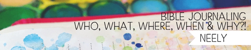Bible Journaling Series, Neely